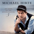 Michael Hirte - Der Mann Mit Der Mundharmonika 3 '2011