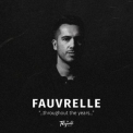 Fauvrelle - Throughout The Years '2019