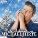 Michael Hirte - Frohe Weihnachten '2016