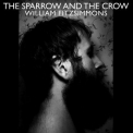 William Fitzsimmons - The Sparrow And The Crow '2008