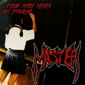 Master - Four More Years Of Terror '2005