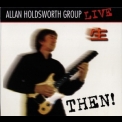 Allan Holdsworth Group - Then! '2003