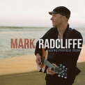 Mark Radcliffe - Santa Monica Daze EP '2012