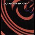 Jupiter 8000 - Jupiter 8000 '1999