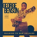 George Benson - Walking To New Orleans '2019