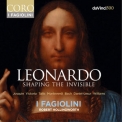 I Fagiolini - Leonardo Shaping The Invisible '2019