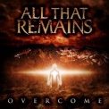 All That Remains - Overcome '2008