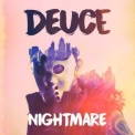 Deuce - Nightmare '2018