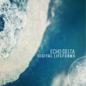 Echo Delta - Digital Lifeforms '2014