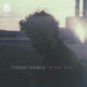 Federico Albanese - The Blue Hour [Hi-Res] '2016