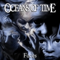 Oceans Of Time - Faces '2012