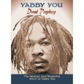 Yabby You - Dread Prophecy '2015