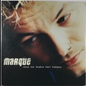 Marque - One To Make Her Happy '2000