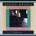 Alison Krauss - Too Late To Cry '1987