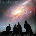 Resistor - To The Stars '2014