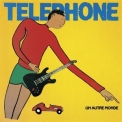 Telephone - Un Autre Monde (Remasterise 2015) '1984