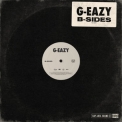 G-Eazy - B-Sides '2019