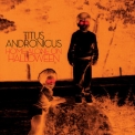 Titus Andronicus - Home Alone On Halloween '2018