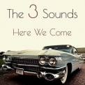Three Sounds, The - Here We Come '1961