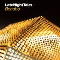 Bonobo - Late Night Tales: Bonobo '2013