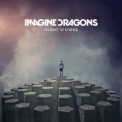 Imagine Dragons - Night Visions (Deluxe) '2013