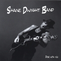 Shane Dwight Band - Done With You '2005