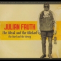 Julian Fauth - The Weak And The Wicked '2017