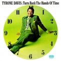 Tyrone Davis - Turn Back The Hands Of Time '2015