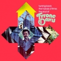 Tyrone Davis - Turning Back The Hands Of Time, The Soul Of Tyrone Davis '2015