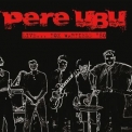 Pere Ubu - Live... Fox Warfield Theater, San Francisco. 15th August 1980 (Remastered) '2016
