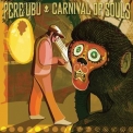 Pere Ubu - Carnival Of Souls '2014
