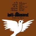 Inti Illimani - Inti-Illimani, Tributo A Su Musica - A La Salud de la Musica Chilena '2009