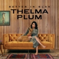 Thelma Plum - Better In Blak '2019
