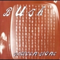 Bush - Sixteen Stone (bonus Cd - Live) '1994
