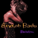 Erykah Badu - Baduizm '1998