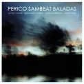 Perico Sambeat - Baladas '2011