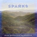 Larry Sparks - Blue Mountain Memories '2005
