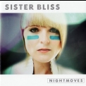 Sister Bliss (member of Faithless) - Nightmoves (CD2) '2008