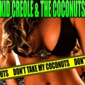 Kid Creole & The Coconuts - Don't Take My Coconuts '2011