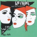 Kid Creole & The Coconuts - In Praise Of Older Women And Other Crimes '2008