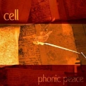Cell - Phonic Peace '2005