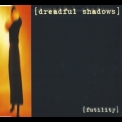 Dreadful Shadows - Futility '1999