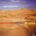 Michel Benita - Dream Of The Camel '2007