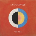Tim Ries - Life Changes '2019