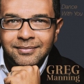 Greg Manning - Dance With You '2014