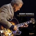 Kenny Burrell - The Road To Love '2015