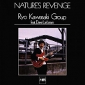 Ryo Kawasaki Group - Nature's Revenge [Hi-Res] '2017