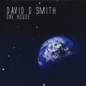 David G Smith - One House '2014