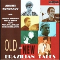 Andrei Kondakov - Old And New Brazilian Tales '2000