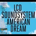 Lcd Soundsystem - American Dream '2017